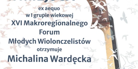 Powiększ grafikę: sukces-michaliny-wardeckiej-i-heleny-oleksy-na-xvi-makroregionalnym-forum-mlodych-wiolonczelistow-685028.jpg