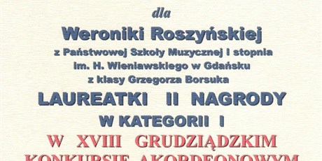 Sukces Weroniki Roszyńskiej na XVIII Grudziądzkim Konkursie Akordeonowym